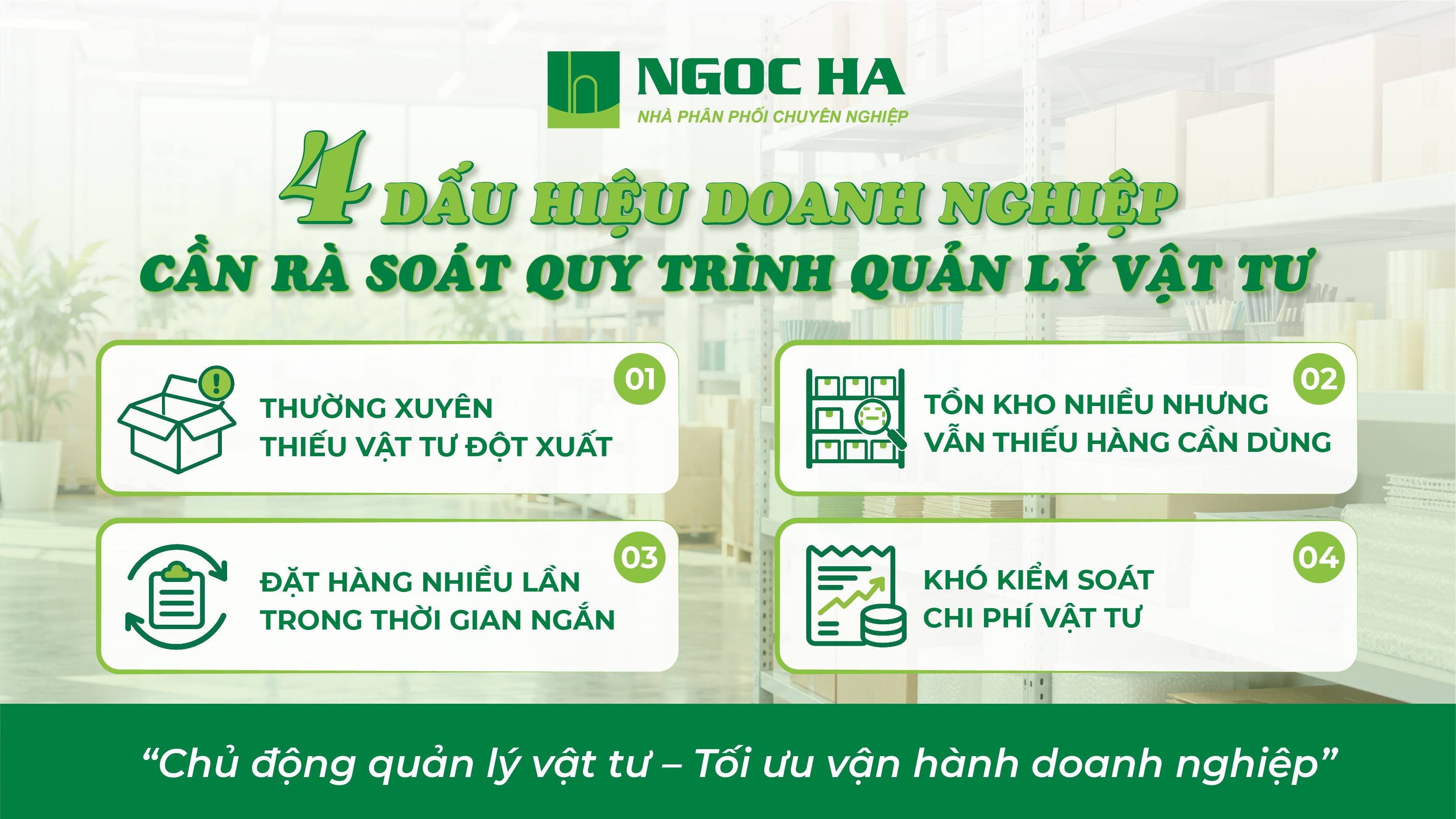 4 DẤU HIỆU DOANH NGHIỆP CẦN CẢI THIỆN QUẢN LÝ VẬT TƯ